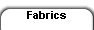 Fabrics